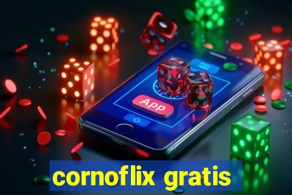 cornoflix gratis